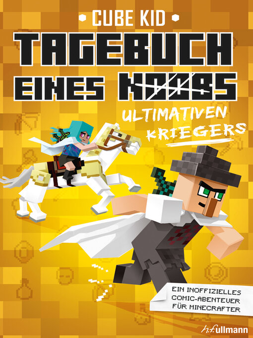 Title details for Tagebuch eines ultimativen Kriegers by Cube Kid - Available